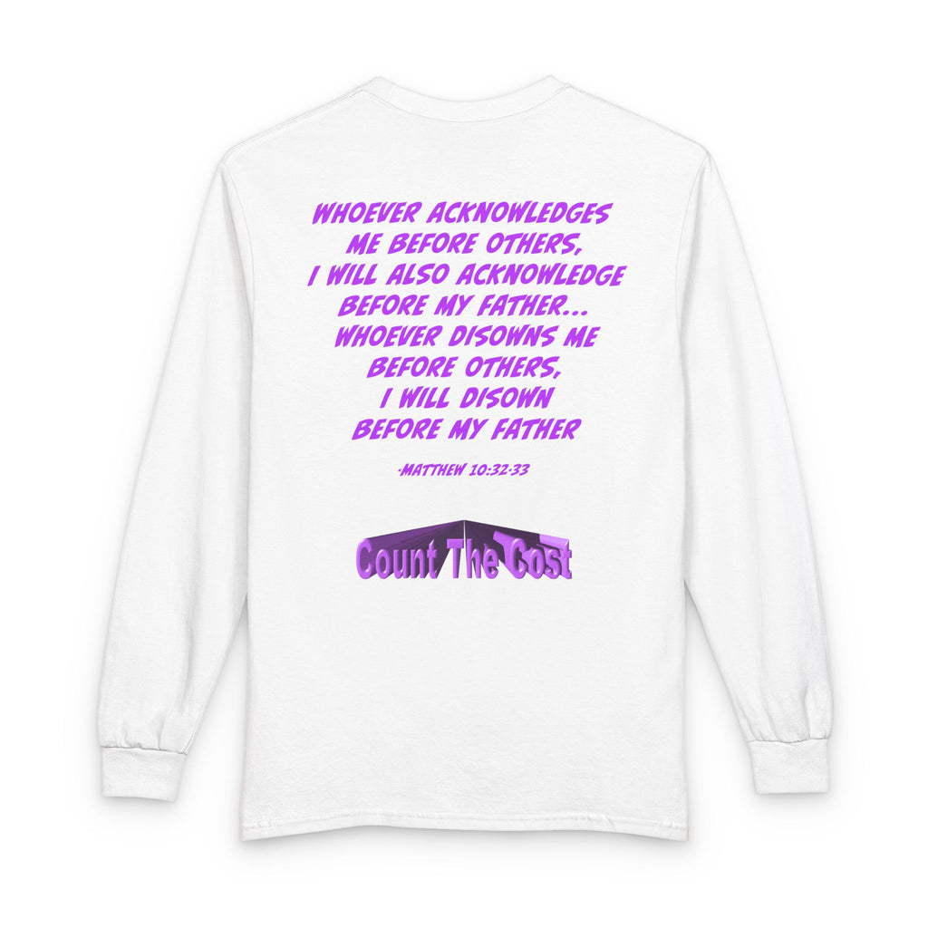 Count The Cost Long Sleeve Shirt — Christian Faith Verse Graphic Tee