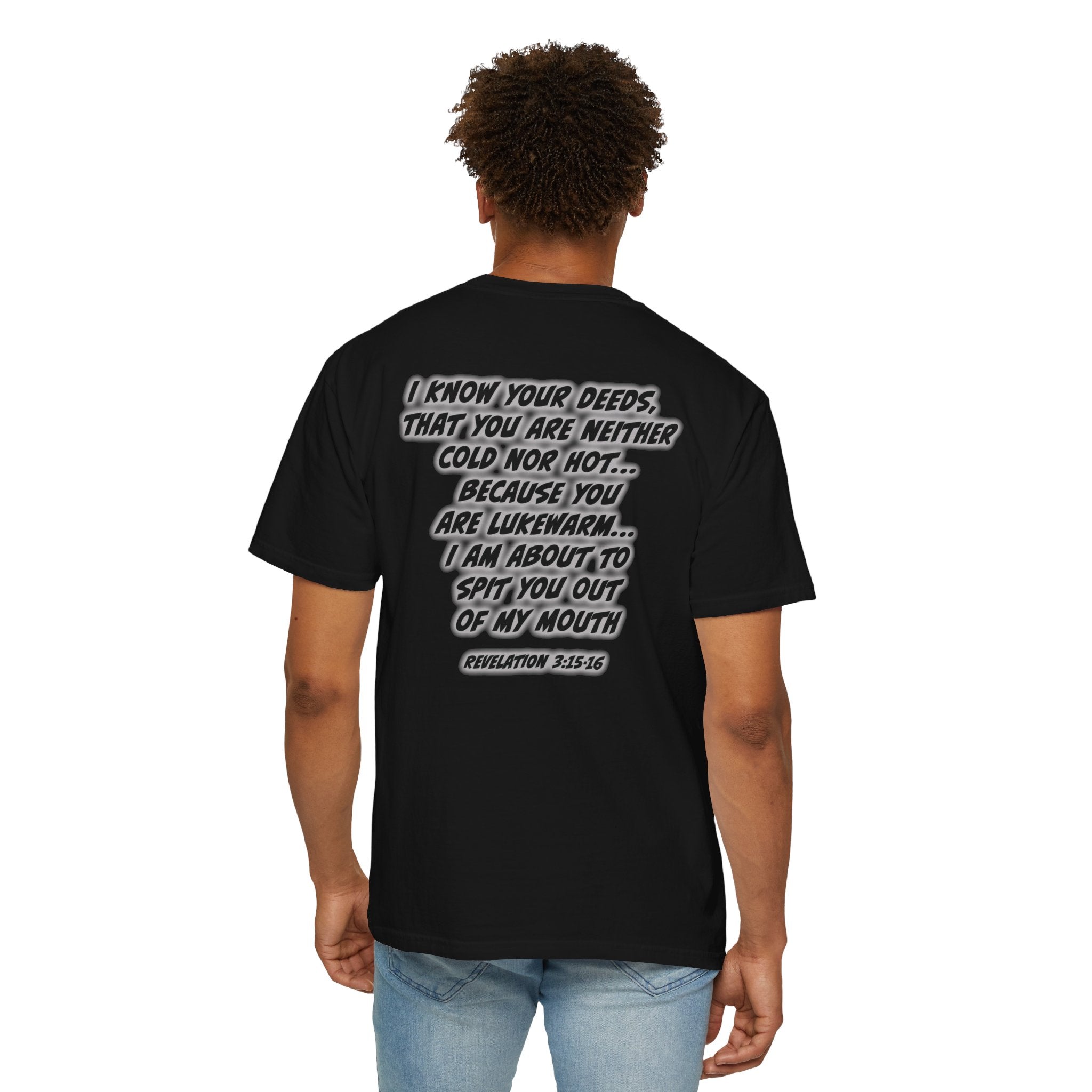 Repent T-Shirt — Christian Gospel Scripture Tee (Revelation 3:15-16)