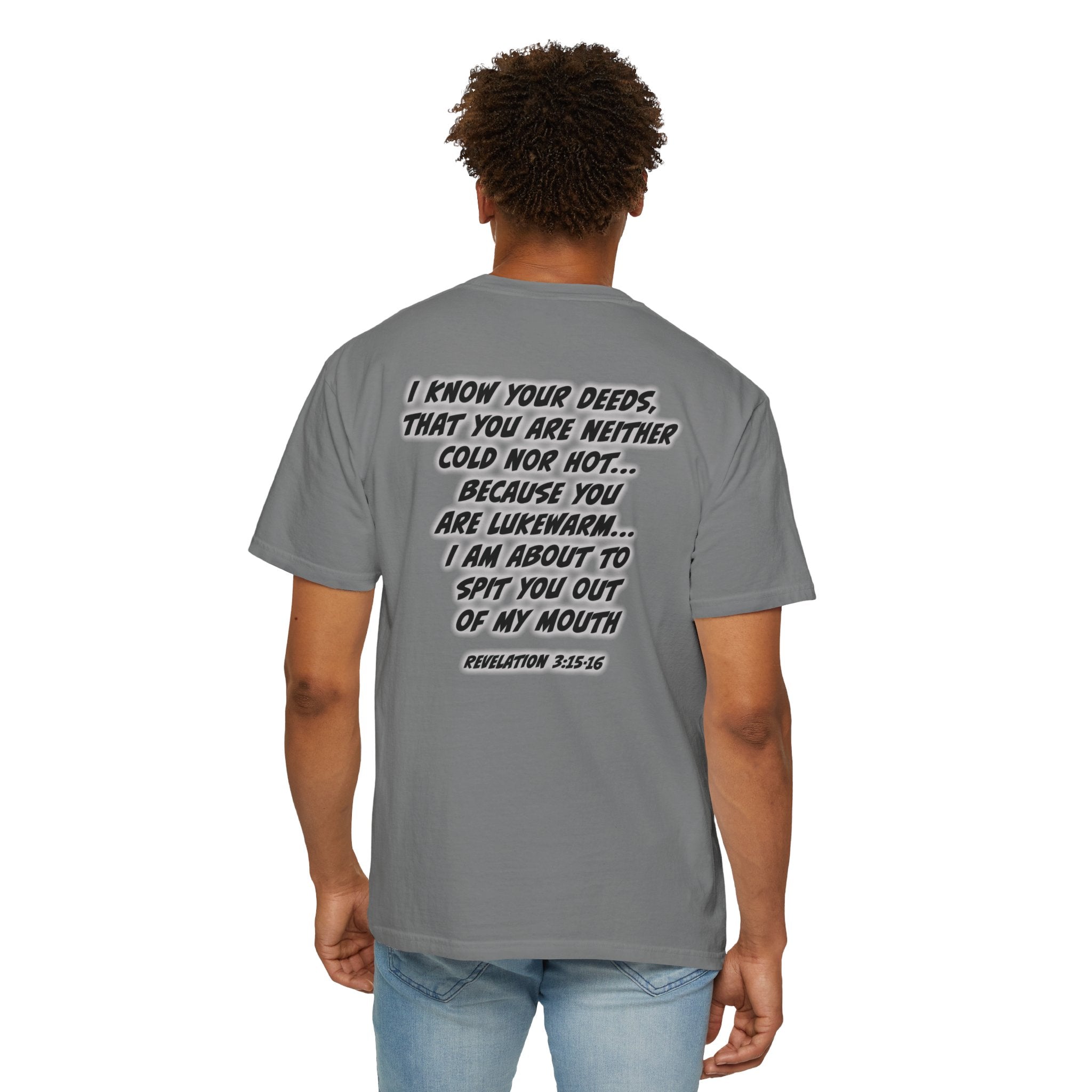 Repent T-Shirt — Christian Gospel Scripture Tee (Revelation 3:15-16)