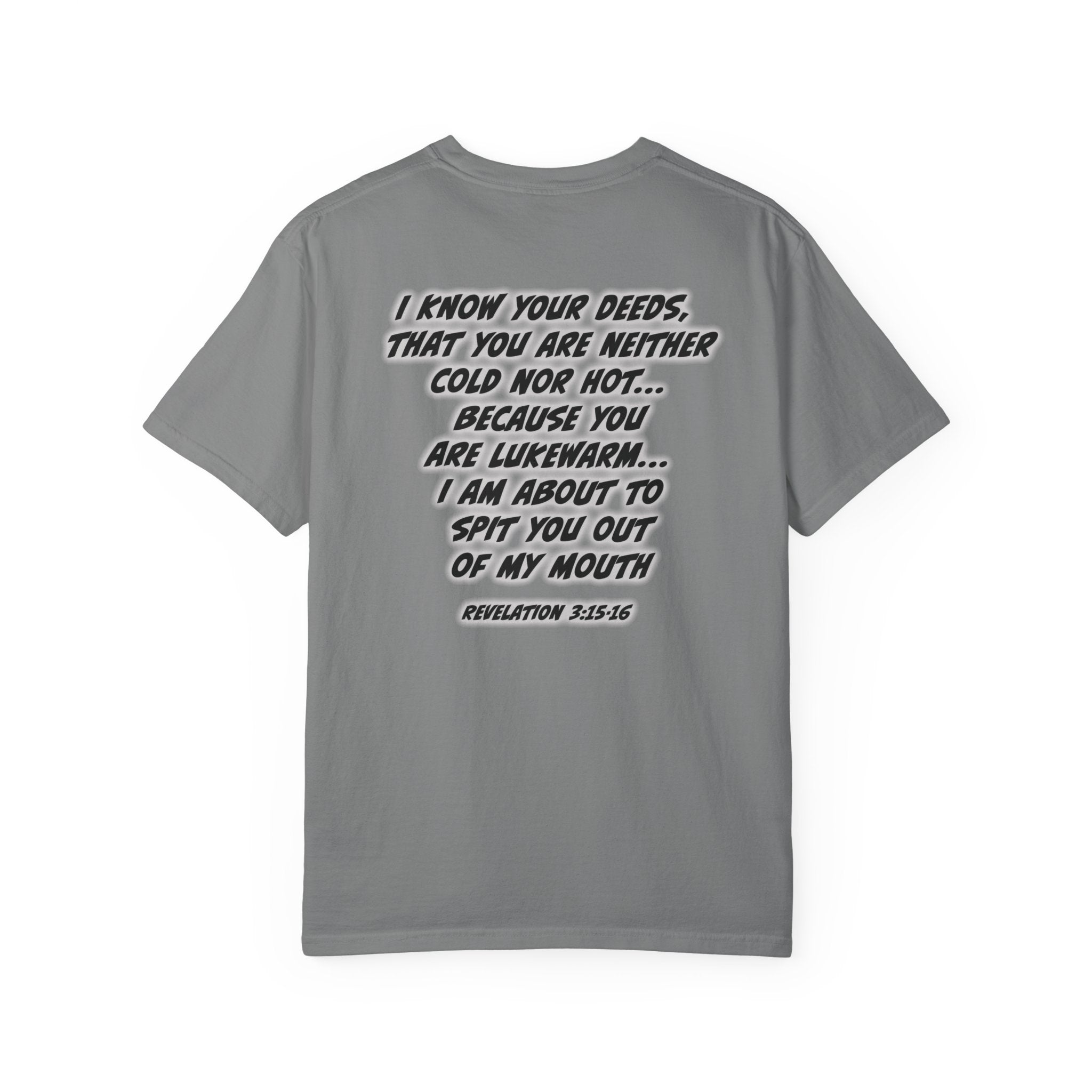 Repent T-Shirt — Christian Gospel Scripture Tee (Revelation 3:15-16)