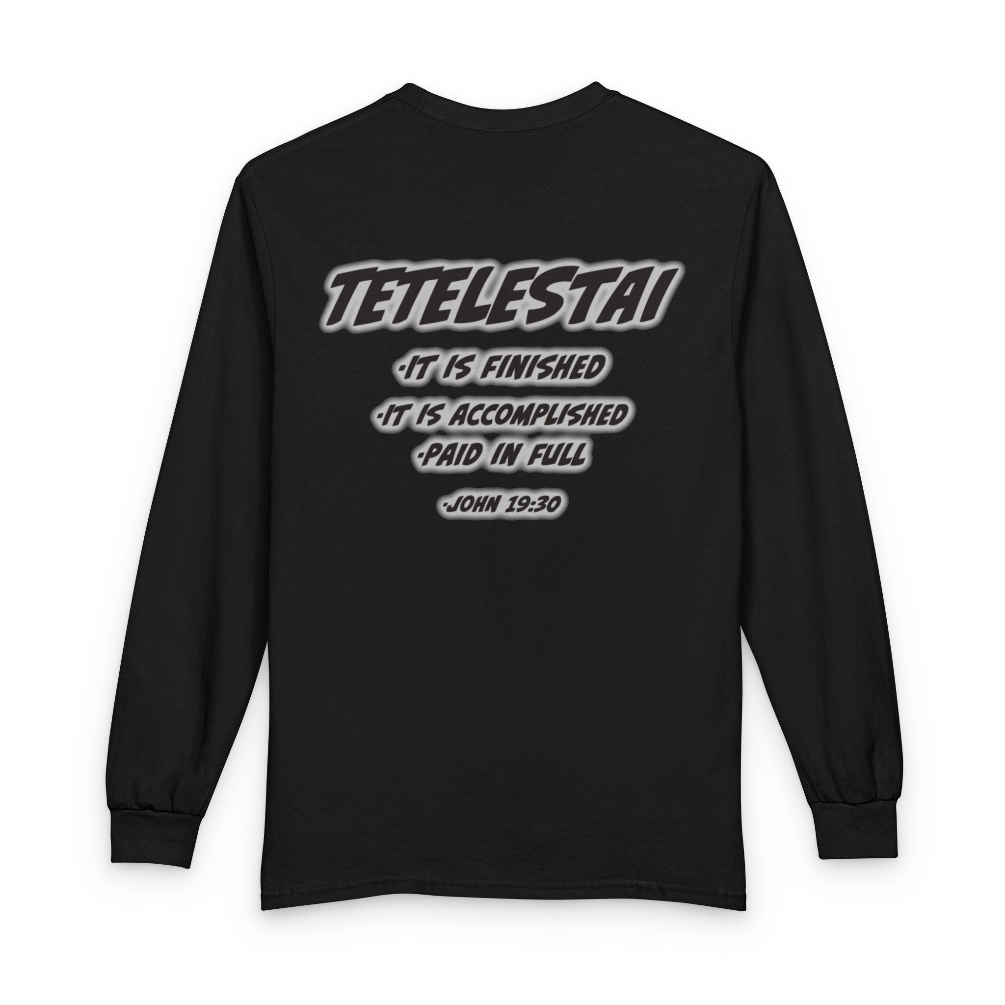 Tetelestai 'It Is Finished' Long Sleeve Tee — Jesus Christian Shirt