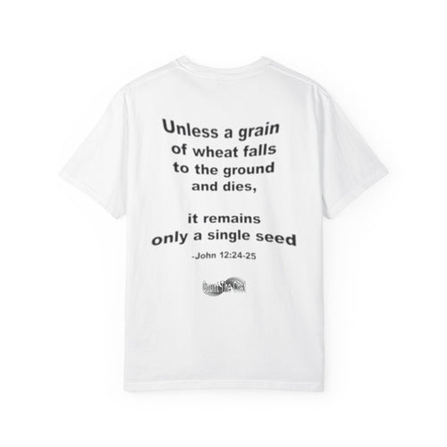 "Blurry" Count The Cost T-Shirt — John 12:24-25 Wheat Design