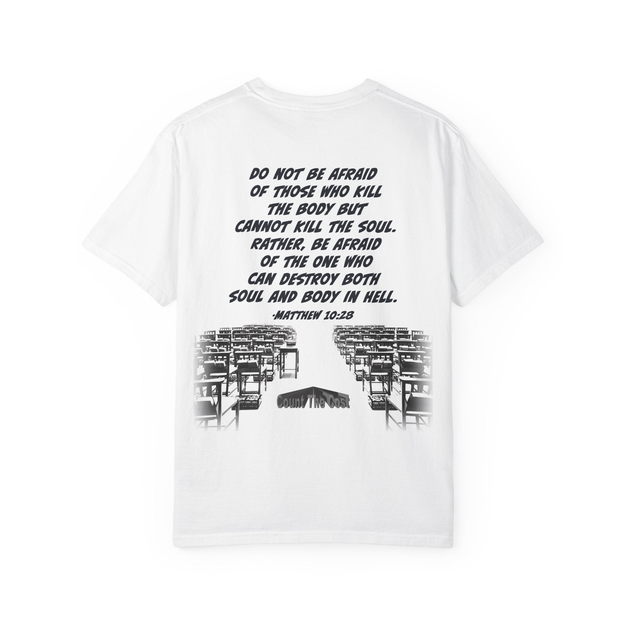 Biblical Verse T-Shirt — “Fear not, for I am with you” Isaiah 41:10 | Matthew 10:28 Back Design