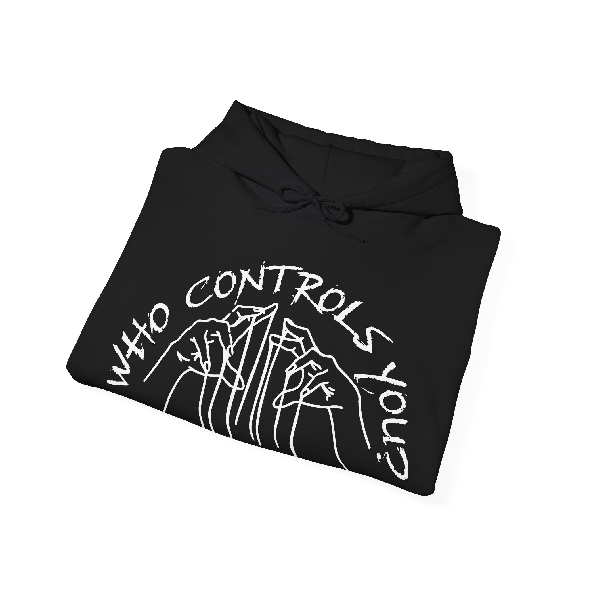 WHO CONTROLS YOU? HOODIE