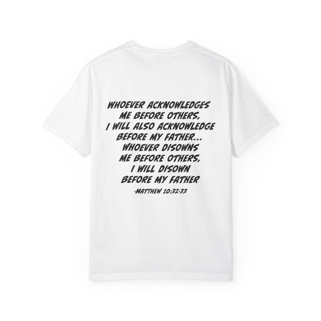 Christian Scripture T-Shirt — Matthew 10:32-33 Back Print