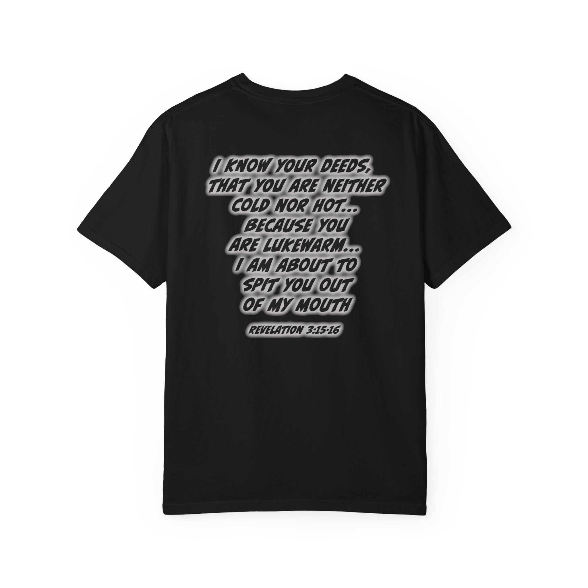 Repent T-Shirt — Christian Gospel Scripture Tee (Revelation 3:15-16)