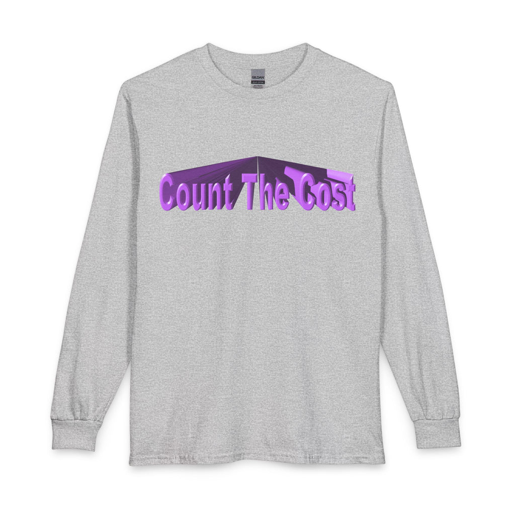 Count The Cost Long Sleeve Shirt — Christian Faith Verse Graphic Tee