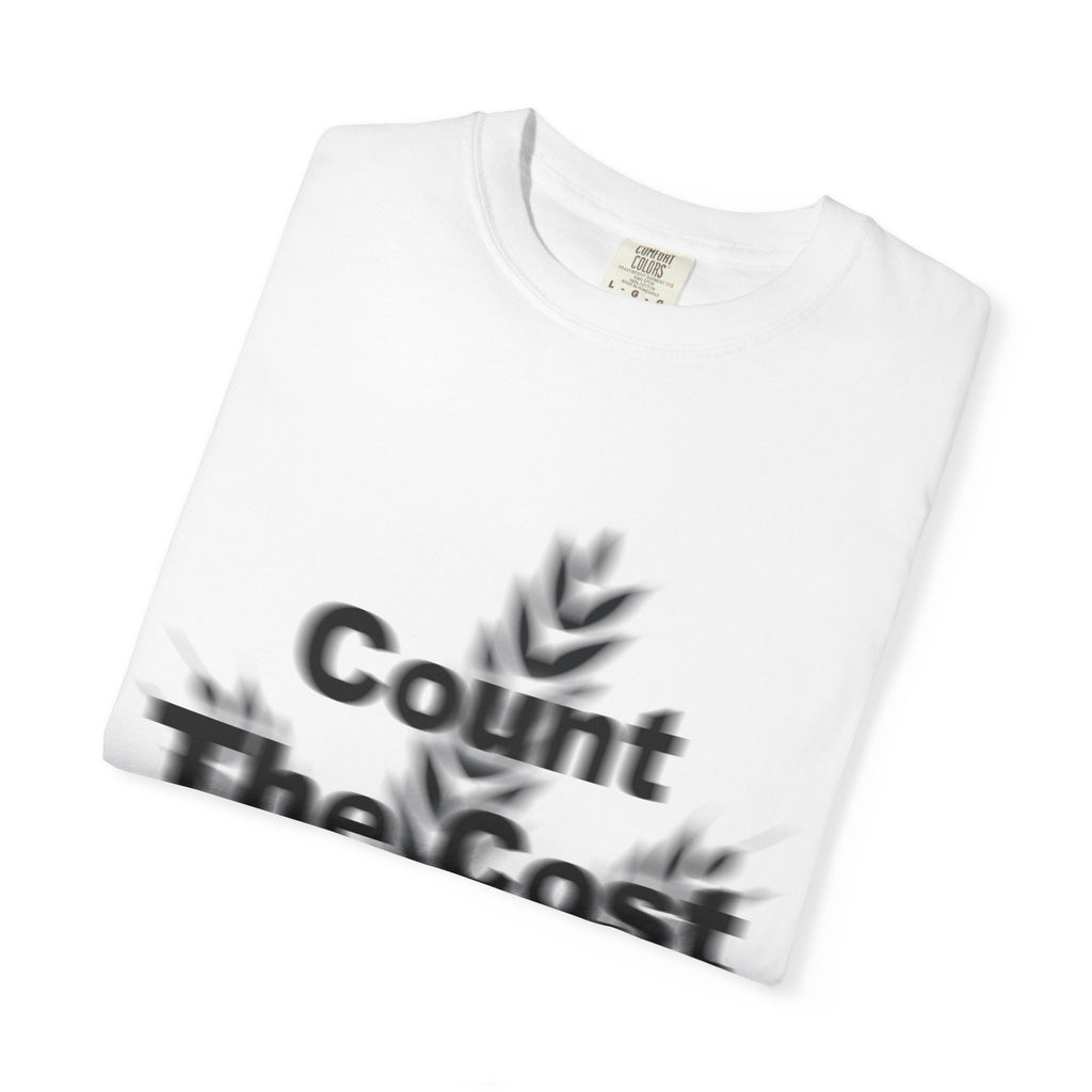 "Blurry" Count The Cost T-Shirt — John 12:24-25 Wheat Design