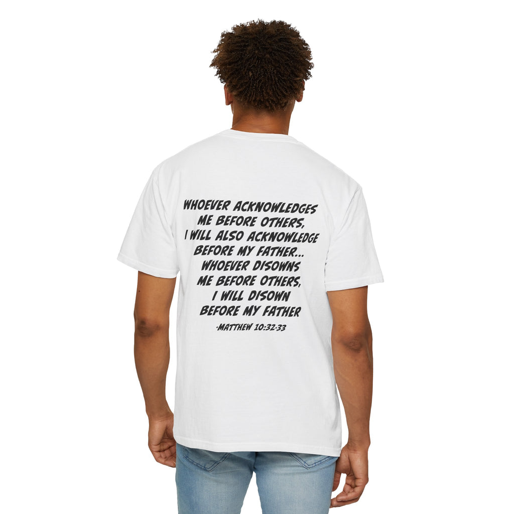 Christian Scripture T-Shirt — Matthew 10:32-33 Back Print