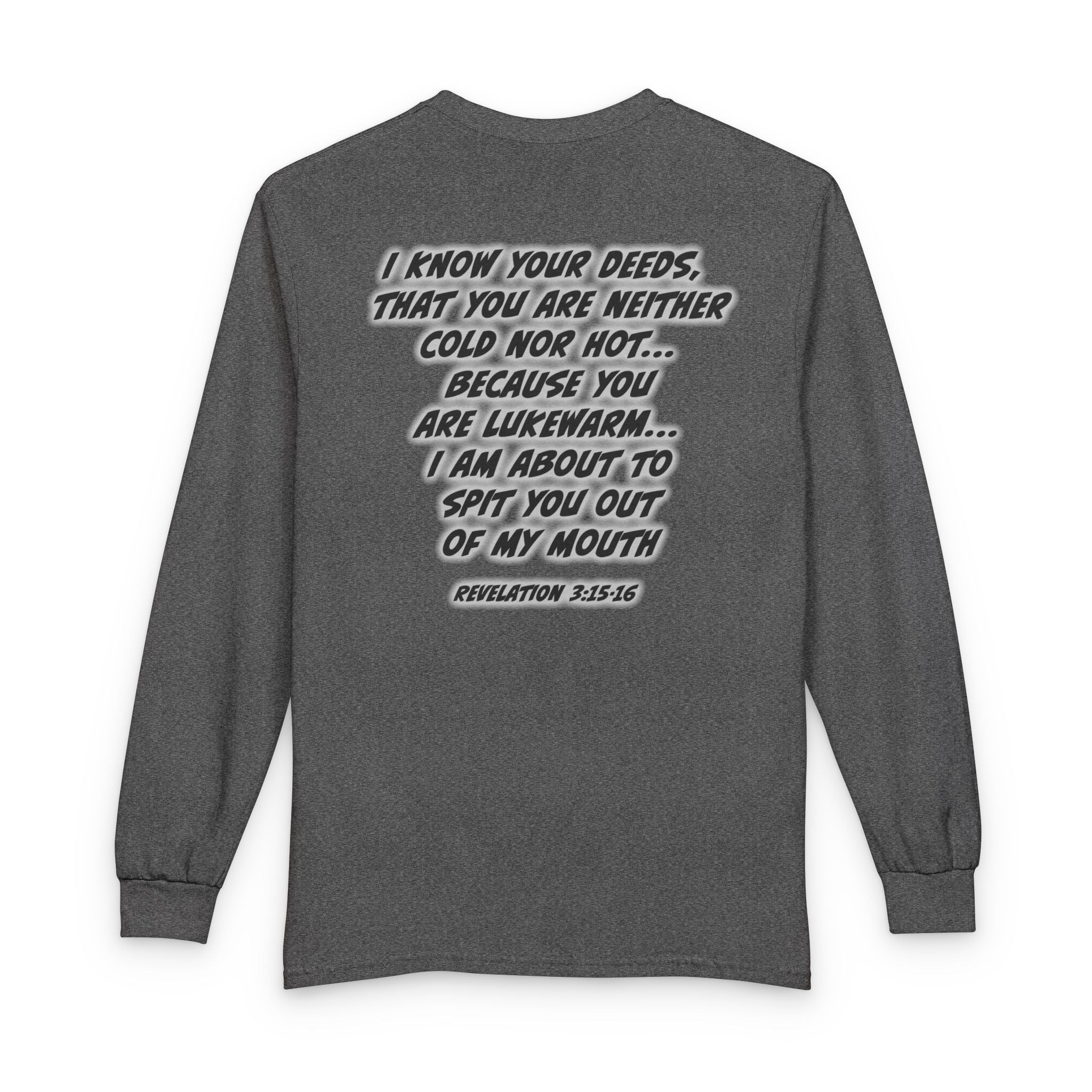 Repent Long Sleeve Tee — Religious Jesus Statue Graphic with Revelation 3:15-16 Back Text